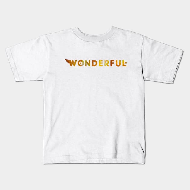 WONDERFUL Kids T-Shirt by FREESA